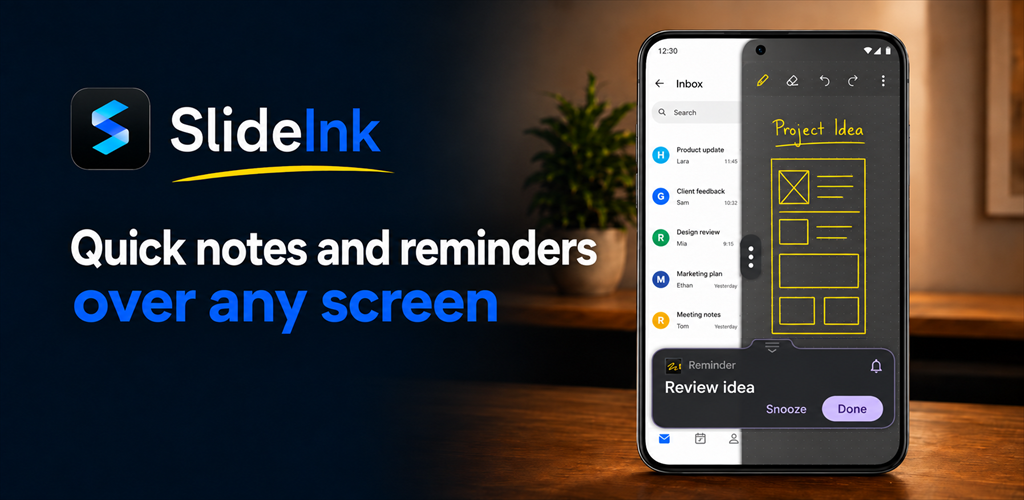 SlideInk notes overlay above an inbox, with a delivered reminder and Snooze and Done actions